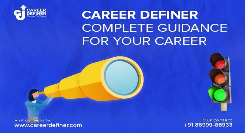Career Definer – Complete guidance for your Career